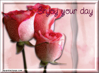 {#enjoy-your-day-rose.gif}