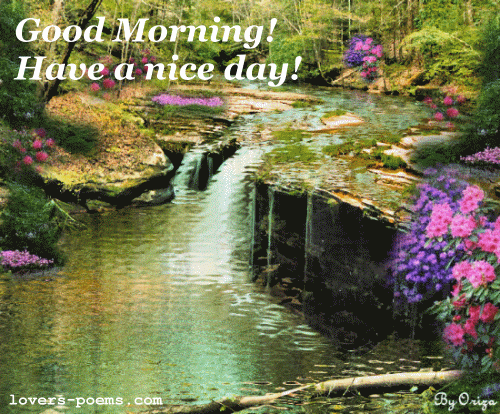 {#good morning have a nice day.gif}
